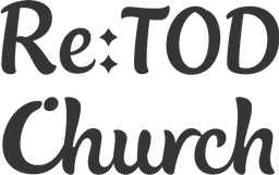 ReTod Church